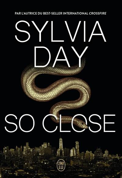 So close | Sylvia Day, Agathe Nabet