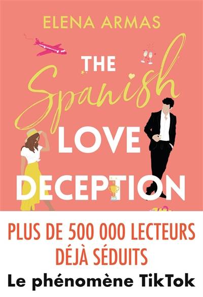 The Spanish love deception | Elena Armas, Emilie Terrao