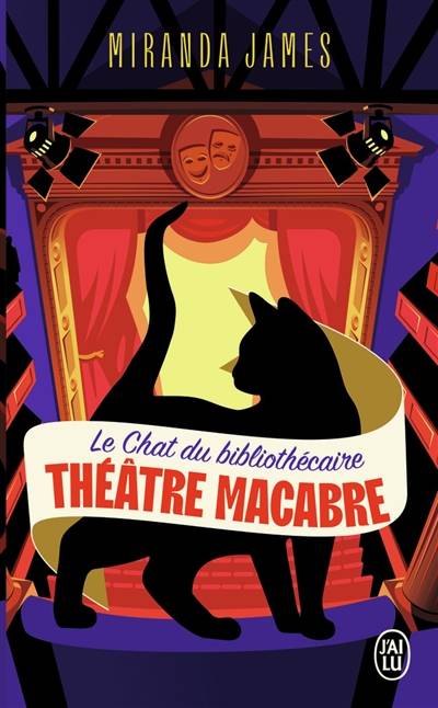 Le chat du bibliothécaire. Théâtre macabre | Miranda James, Guillaume Le Pennec