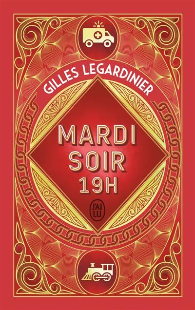 Mardi soir, 19 h | Gilles Legardinier