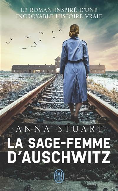 La sage-femme d'Auschwitz | Anna Stuart, Maryline Beury