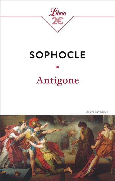 Antigone : texte intégral | Sophocle, Joseph Bousquet, M. Vacquelin, Elsa Marpeau, Joseph Bousquet, M. Vacquelin