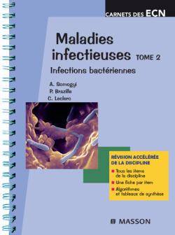 Maladies infectieuses. Vol. 2. Infections bactériennes | Alexandre Somogyi, Patricia Brazille, Catherine Leclerc