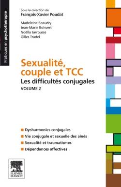 Sexualité, couple et TCC. Vol. 2. Les difficultés conjugales | Francois-Xavier Poudat