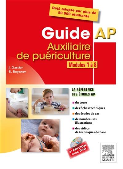 Guide AP-auxiliaire de puériculture : modules 1 à 8 | Jacqueline Gassier, Bruno Boyanov, Francis Perreaux, Sabine Belorgey, Annie Isufi-Peidro