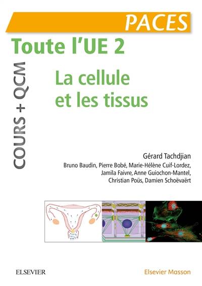 Paces, toute l'UE 2 : la cellule et les tissus : cours + QCM | 