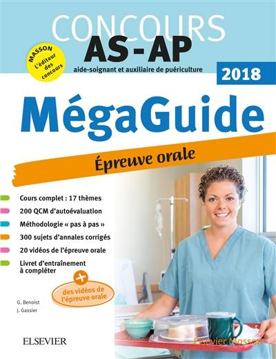 Concours AS-AP aide-soignant et auxiliaire de puériculture 2018 : méga guide : épreuve orale | Jacqueline Gassier, Ghyslaine Benoist