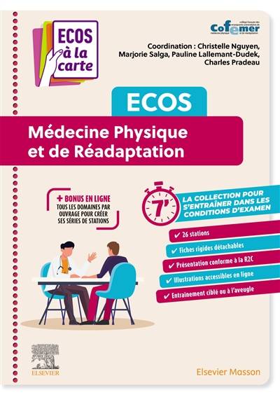 Ecos médecine physique et de réadaptation | Christelle Nguyen, Marjorie Salga, Pauline Lallemant-Dudek, Charles Pradeau, College francais des enseignants universitaires de medecine physique et de readaptation