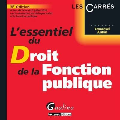 L'essentiel du droit de la fonction publique | Emmanuel Aubin-Kanezuka