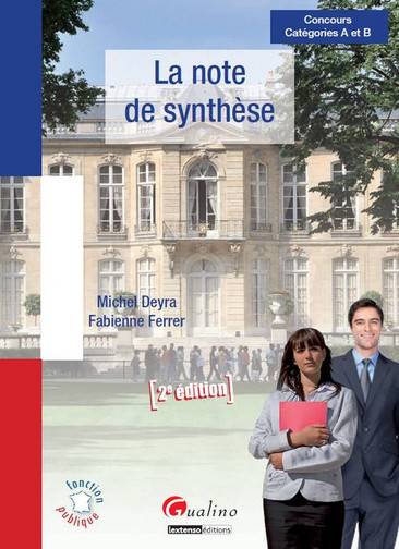 La note de synthèse : concours catégories A et B | Michel Deyra, Fabienne Ferrer