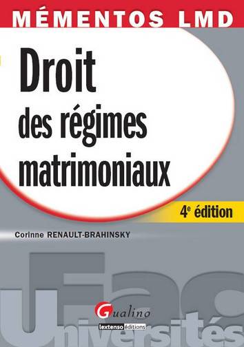 Droit des régimes matrimoniaux | Corinne Renault-Brahinsky