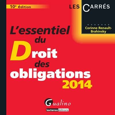 L'essentiel du droit des obligations 2014 | Corinne Renault-Brahinsky