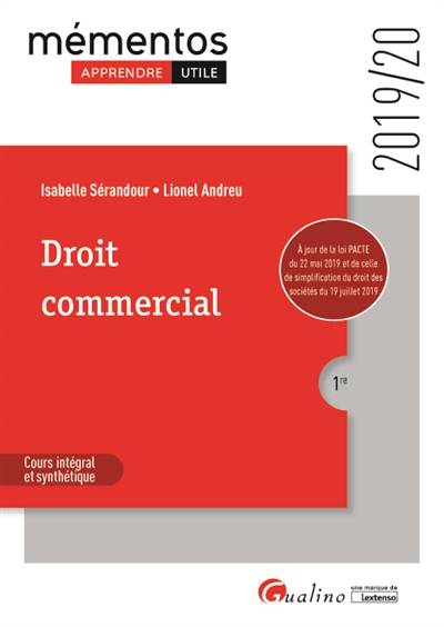 Droit commercial : cours intégral et synthétique : 2019-2020 | Isabelle Serandour, Lionel Andreu