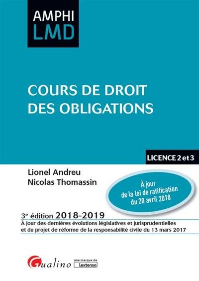 Cours de droit des obligations : licence 2 et 3 : 2018-2019 | Lionel Andreu, Nicolas Thomassin