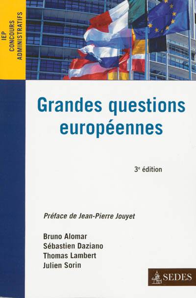 Grandes questions européennes : IEP, concours administratifs | Bruno Alomar, Sebastien Daziano, Thomas Lambert, Julien Sorin, Jean-Pierre Jouyet