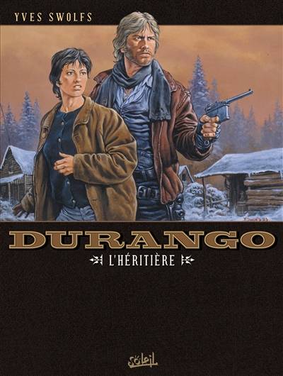 Durango. Vol. 12. L'héritière | Yves Swolfs