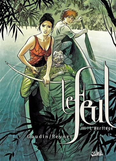 Le feul. Vol. 3. L'héritage | Jean-Charles Gaudin, Frédéric Peynet