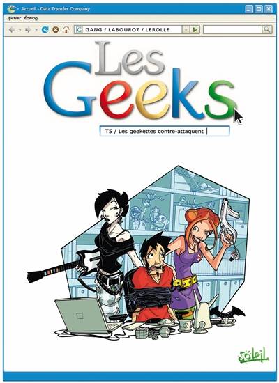 Les geeks. Vol. 5. Les geekettes contre-attaquent | Gang (Toulon), Thomas Labourot, Christian Lerolle