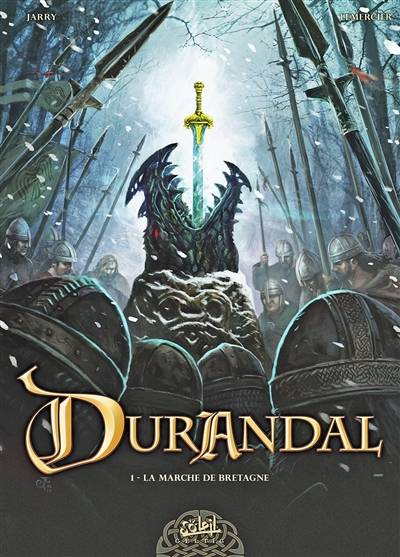 Durandal : la Marche de Bretagne. Vol. 1 | Nicolas Jarry, Gwendal Lemercier