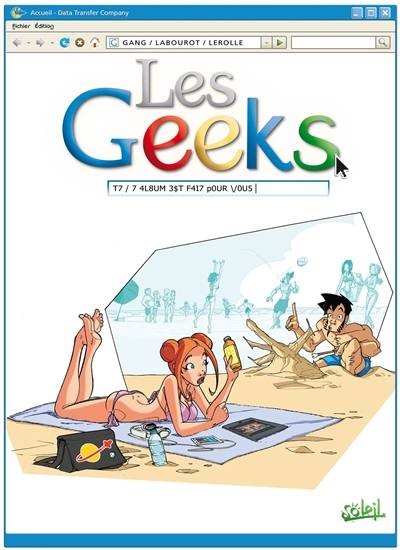 Les geeks. Vol. 7. 7 4L8UM 3$T F4I7 P0UR V0U5 | Gang (Toulon), Thomas Labourot, Christian Lerolle