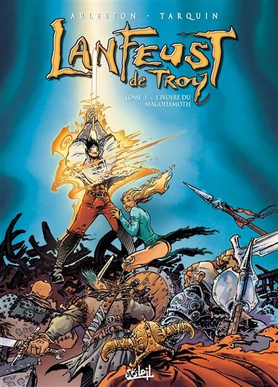 Lanfeust de Troy. Vol. 1. L'ivoire du Magohamoth | Christophe Arleston, Didier Tarquin, Luca Saponti