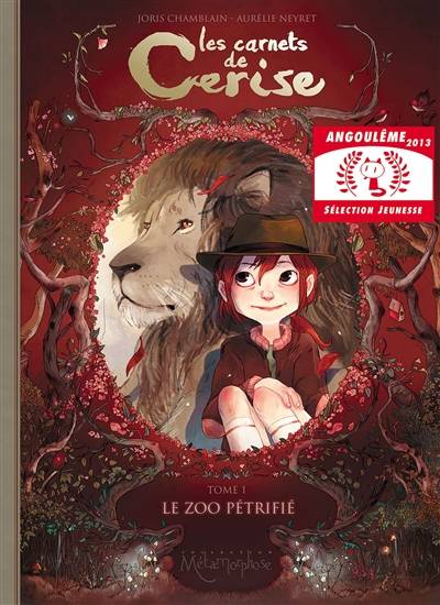 Les carnets de Cerise. Vol. 1. Le zoo pétrifié | Joris Chamblain, Aurélie Neyret