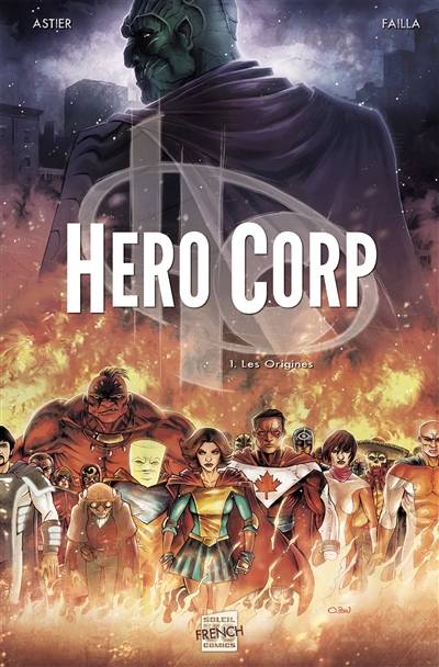 Hero corp. Vol. 1. Les origines | Simon Astier, Marco Failla, Héban