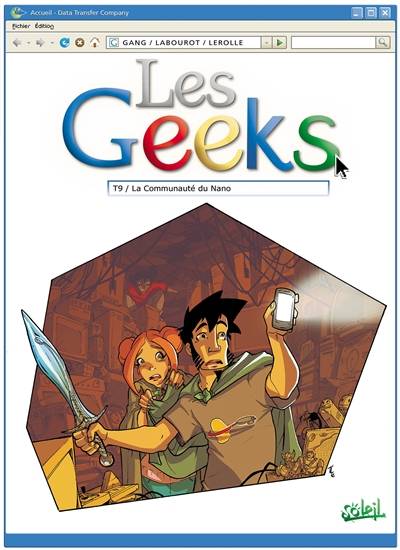 Les geeks. Vol. 9. La communauté du nano | Gang (Toulon), Thomas Labourot, Christian Lerolle