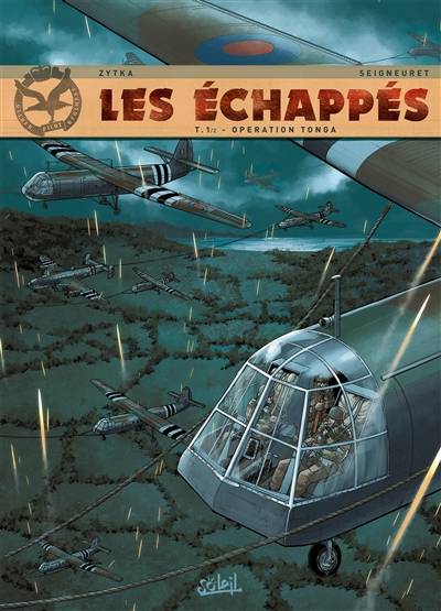 Les échappés. Vol. 1. Opération Tonga | Philippe Zytka, Laurent Seigneuret, Folny