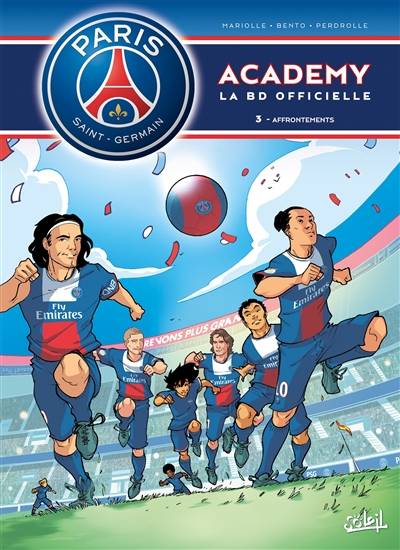 Paris Saint-Germain Academy : la BD officielle. Vol. 3. Affrontements | Mathieu Mariolle, Bento, Perdrolle