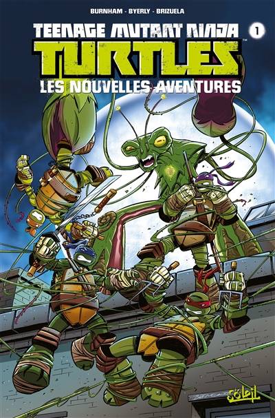 Teenage mutant ninja turtles : les nouvelles aventures. Vol. 1 | Chris Burnham, Kenny Byerly, Dario Brizuela, Heather Breckel, Ronda Pattison