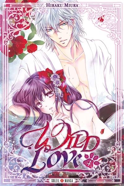 Wild love. Vol. 4 | Hiraku Miura, Julie Gerriet