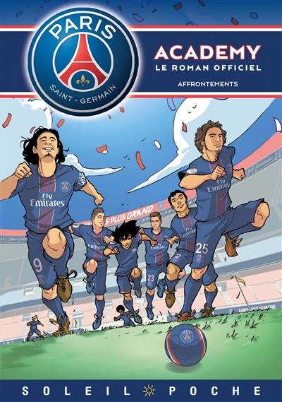 Paris Saint-Germain Academy : le roman officiel. Affrontements | Cecile Beaucourt, Bento, Mathieu Mariolle