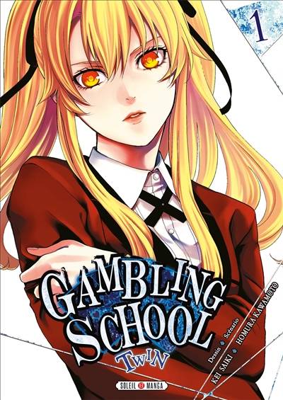 Gambling school twin. Vol. 1 | Homura Kawamoto, Kei Saiki, Julie Gerriet