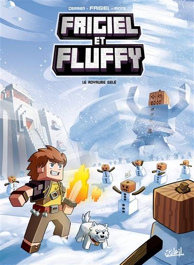 Frigiel et Fluffy. Vol. 4. Le royaume gelé | Frigiel, Jean-Christophe Derrien, Minte studio