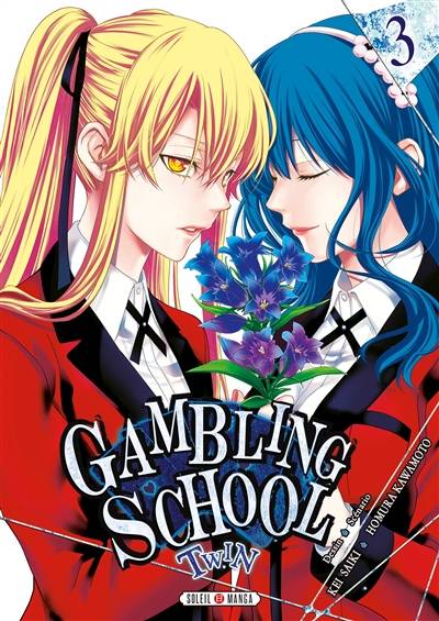 Gambling school twin. Vol. 3 | Homura Kawamoto, Kei Saiki, Julie Gerriet