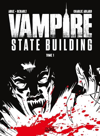 Vampire State Building. Vol. 1 | Ange, Patrick Renault, Charlie Adlard