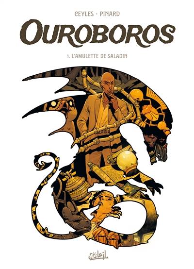 Ouroboros. Vol. 1. L'amulette de Saladin | Ceyles, Olivier Pinard, Lou