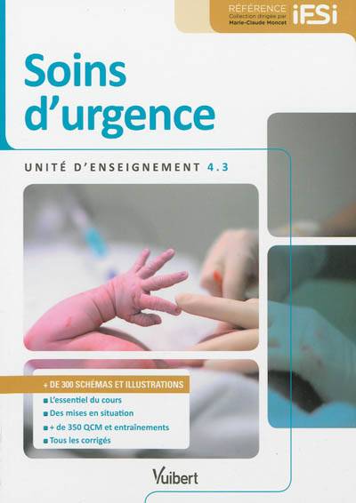 Soins d'urgence, unité d'enseignement 4.3 | Michel Dugot, Philippe Loisel, Alexandre Schauer, Marie-Claude Moncet, Marielle Boissart