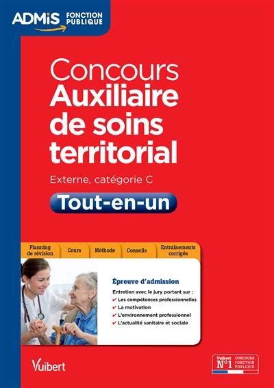 Concours auxiliaire de soins territorial : externe, catégorie C : tout-en-un | Geraldine Rigo, Pierre-Brice Lebrun