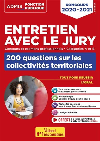 Entretien avec le jury : concours et examens professionnels, catégories A et B : 200 questions sur les collectivités territoriales, concours 2020-2021 | Fabienne Geninasca