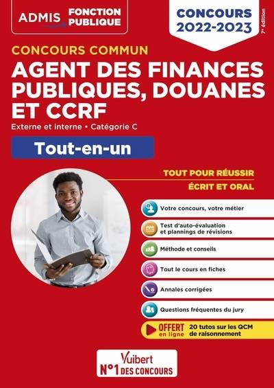 Concours commun agent des finances publiques, douanes et CCRF : externe et interne, catégorie C, tout-en-un : concours 2022-2023 | 