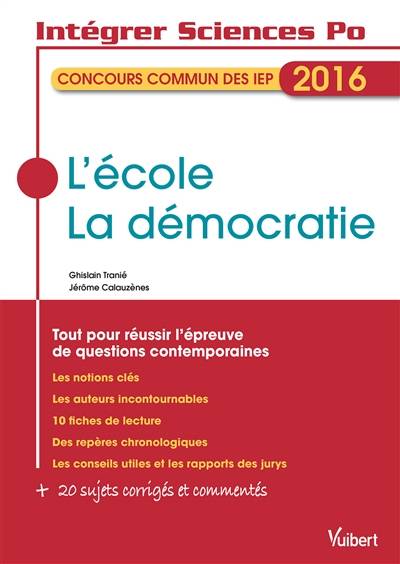 L'école, la démocratie : concours commun des IEP 2016 | Ghislain Tranie, Jerome Calauzenes