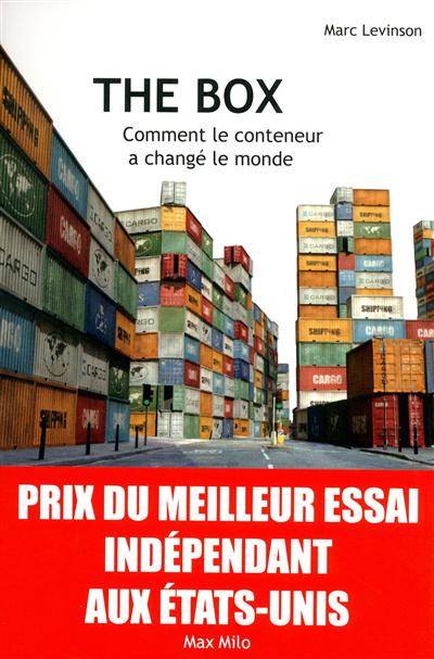 The box : comment le conteneur a changé le monde | Marc Levinson, Marc Levinson, Antonine Thiollier, Pauline Buscail