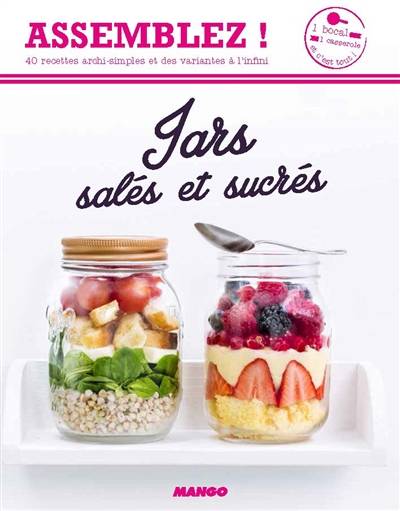 Jars salés et sucrés | Alexia Janny Chivoret, Pierre Chivoret