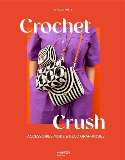 Crochet crush : accessoires mode & déco graphiques | Molla Mills