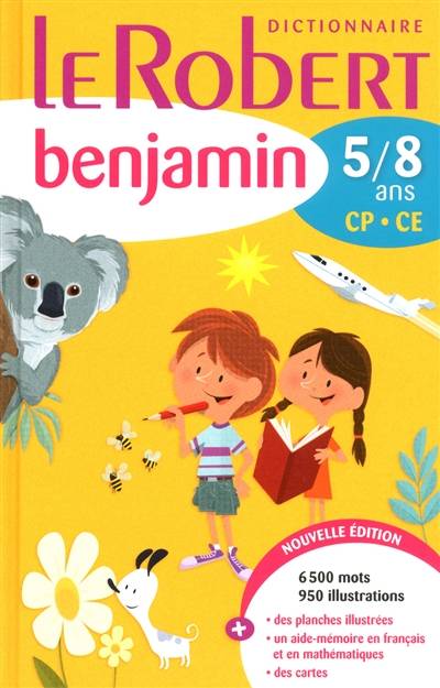 Le Robert benjamin : dictionnaire 5-8 ans, CP-CE | 