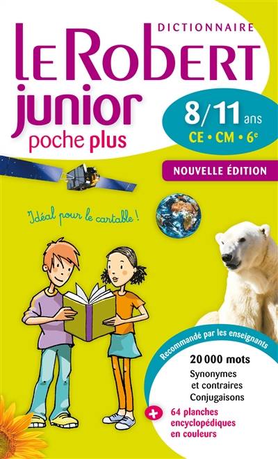 Le Robert junior poche plus : dictionnaire 8-11 ans, CE-CM-6e | 