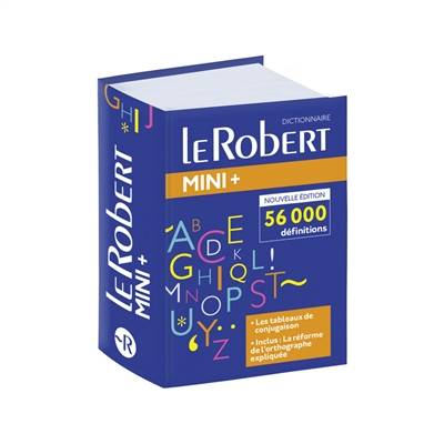 Le Robert mini + : le plus complet des mini dictionnaires : 56.000 définitions | Marie-Hélène Drivaud, Alain Rey