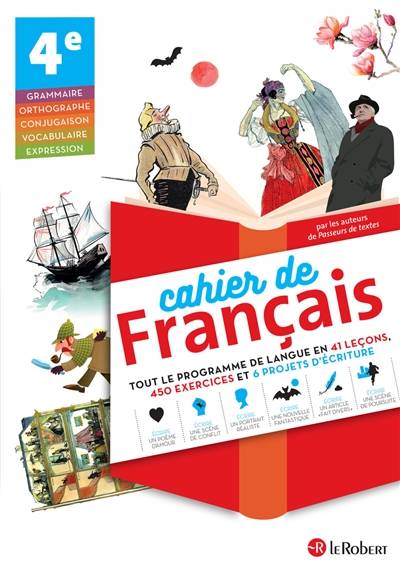 Cahier de français 4e : tout le programme de langue en 41 leçons, 450 exercices et 6 projets d'écriture | Corinne Abensour, Marie-Hélène Dumaître, Pauline Clavel